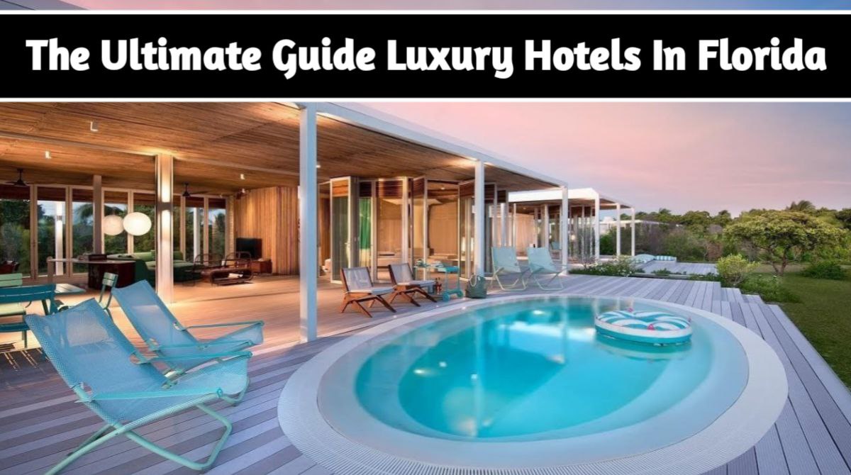 Luxury Hotels in Florida